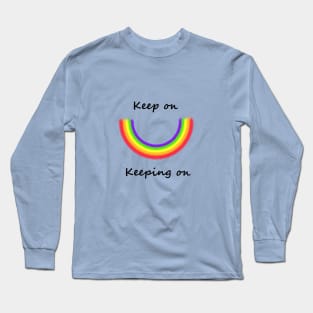 Keep on Long Sleeve T-Shirt